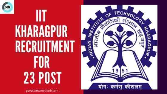 IIT KHARAGPUR Recruitment 2021 of Industrial Trainee for 10 Vacancies Apply Now