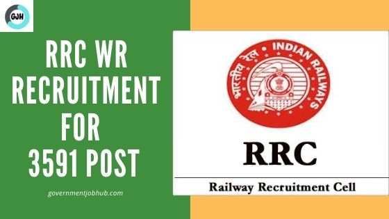 RRC Recruitment 2021 Western Railways for 3591 Apprentice Apply Online Now