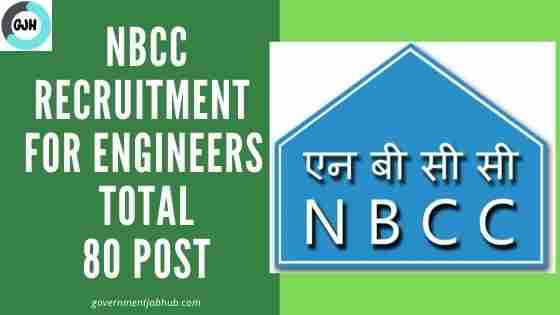 NBCC Recruitment 2022 Job Notification total 80 Vacancies Apply Online Now