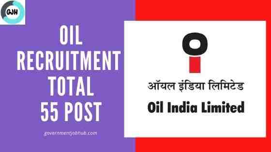 OIL INDIA RECRUITMENT 2022