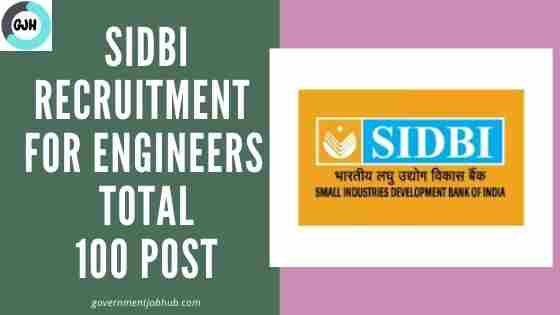 SIDBI Recruitment 2022 Notification for Engineers