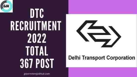 DTC Recruitment 2022