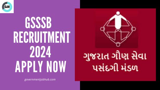 GSSSB Junior Inspector and Gujarati Stenographer Grade-2 Recruitment 2024