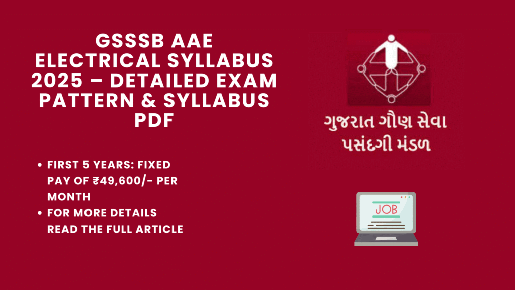 GSSSB AAE Electrical Syllabus 2025 – Detailed Exam Pattern & Syllabus PDF